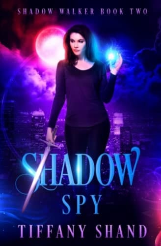 Shadow Spy (Urban Fantasy Romance)