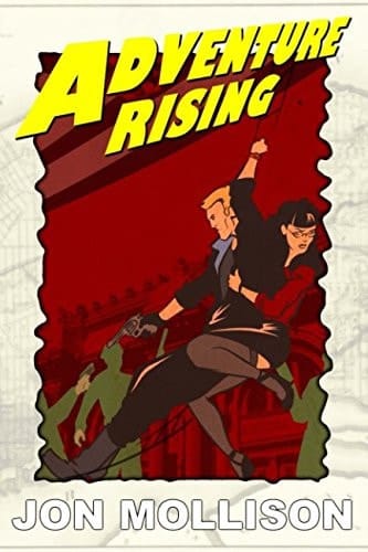 Adventure Rising Another Tale of the Planetary Romantic