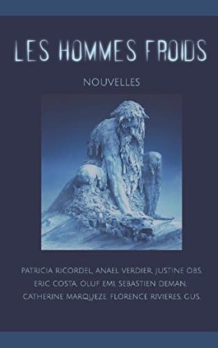 Les Hommes Froids Collectif D'auteurs