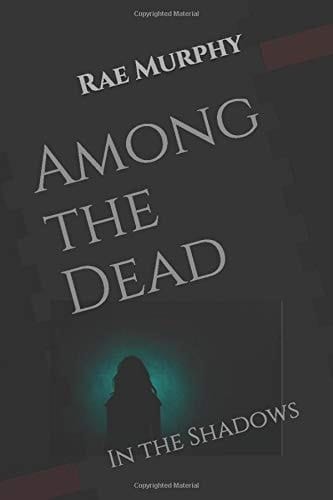 Among the Dead