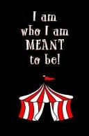 I Am Who I Am Meant to Be! Blank Journal and Movie Quote