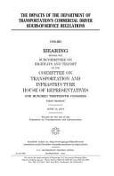 The Impacts of the Department of Transportation's Commercial Driver Hours-Of-service Regulations