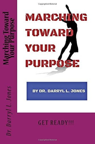 Marching Toward Your Purpose