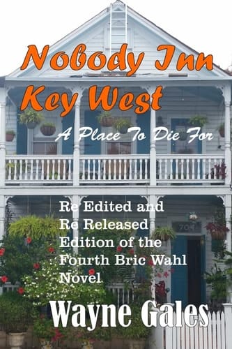 Nobody's Inn Key West A Place To Die For