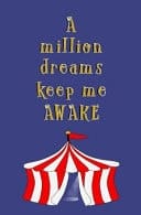 A Million Dreams Keep Me Awake Blank Journal and Movie Quote