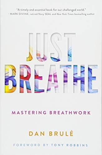 Just Breathe: Mastering Breathwork
