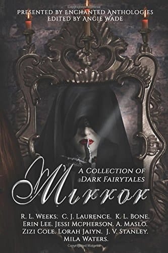 Mirror An Enchanted Anthology