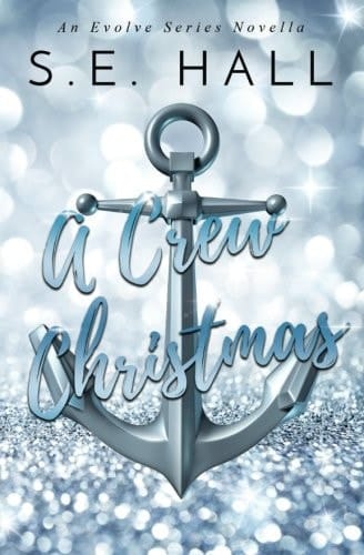 A Crew Christmas An Evolve Series Novella