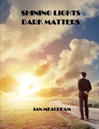 Shining Lights Dark Matters Large Print Version