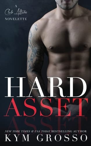 Hard Asset (a Club Altura Romance Novelette)