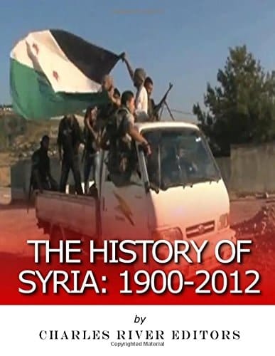 The History of Syria 1900-2012