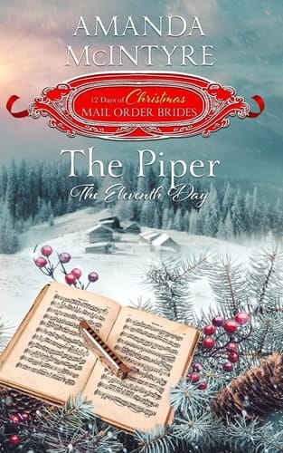 The Piper; The Eleventh Day (the 12 Days of Christmas Mail-Order Brides) Book 11