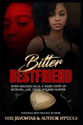 Bitter Best Friend When Jealousy Kills