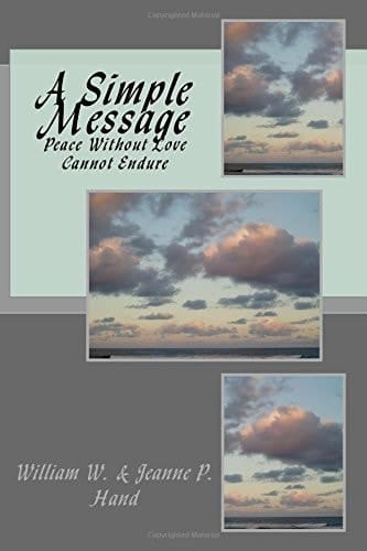 A Simple Message Peace Without Love Cannot Endure