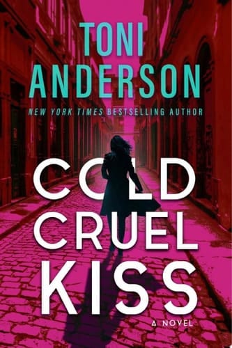 Cold Cruel Kiss A Romantic Thriller Novel