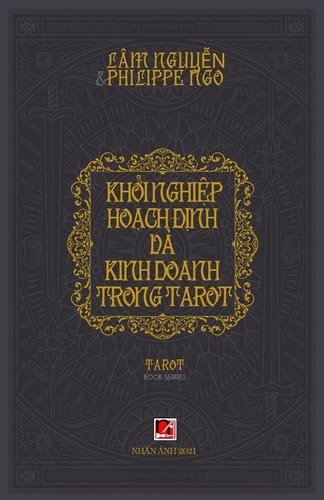 Khởi Nghiệp, Hoạch Định Và Kinh Doanh Trong Tarot