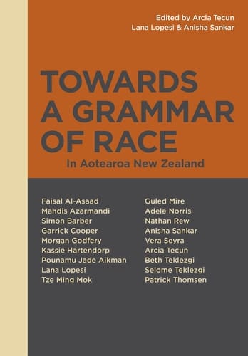 Towards a Grammar of Race - In Aotearoa New Zealand