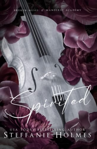 Spirited: Luxe edition (Manderley Academy Luxe Edition)