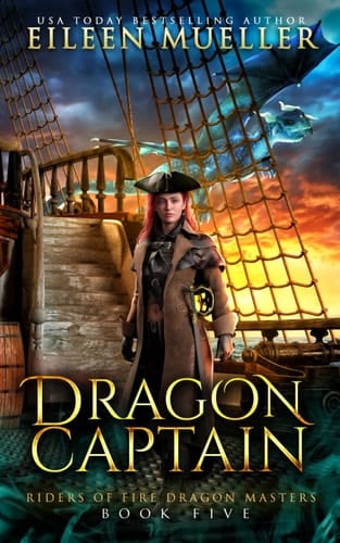 Dragon Captain: Riders of Fire Dragon Masters, Book Five - A Dragons' Realm young adult epic fantasy adventure