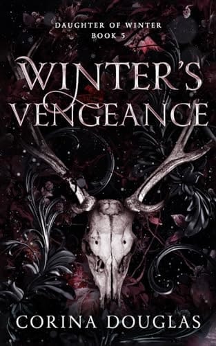 Winter's Vengeance A Dark Fantasy Romance Based on Celtic Mythology (Daughter of Winter, Book 5)