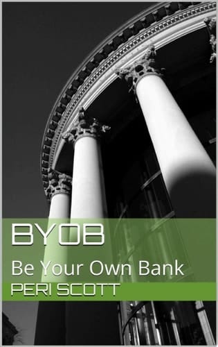 BYOB: Be Your Own Bank
