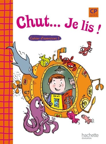 Chut... Je lis ! CP, cycle 2 cahier 1