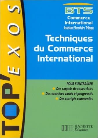Techniques du commerce international BTS commerce international, assistant secrétaire trilingue