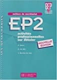 EP2, activités professionnelles sur dossier - BEP seconde professionnelle, terminale