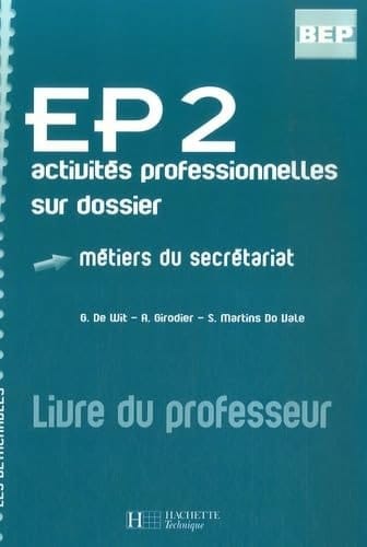 EP2 activités professionnelles sur dossier BEP - Métiers du secrétariat