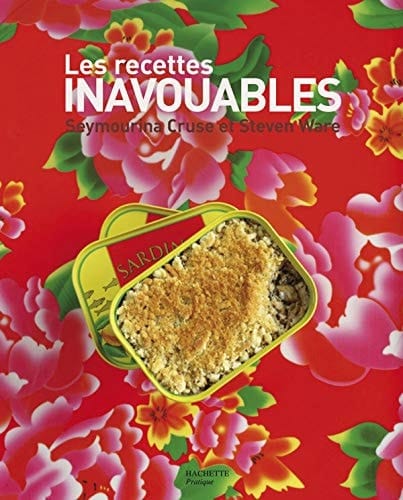 Recettes inavouables