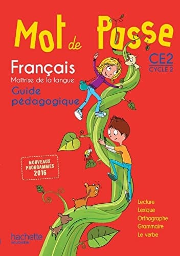 Français CE2 Mot de passe Guide pédagogique