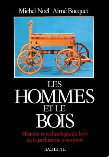 Les Hommes et le bois