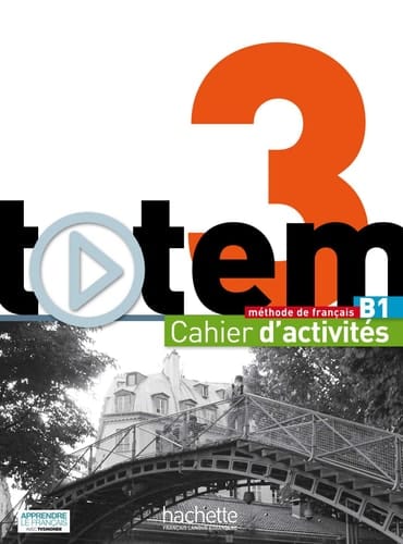 Totem Niveau 3 Cahier d'Activites + CD Audio