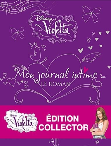 Violetta, mon journal intime Le roman