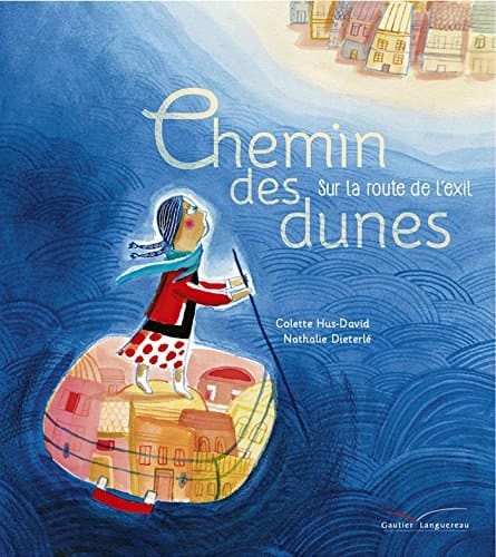 Chemin des dunes Sur la route de l'exil