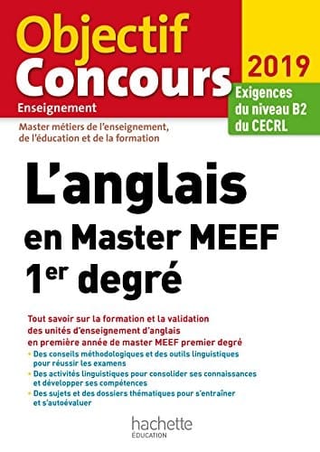 L'anglais en Master MEEF 1er degré Exigences du niveau B2 du CECRL