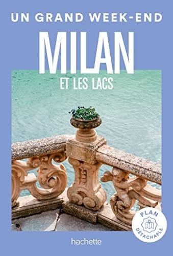 Un grand week-end à Milan et les lacs