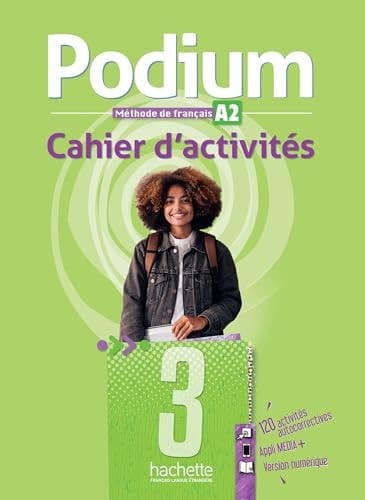 Podium 3 - Cahier d'activités (A2)