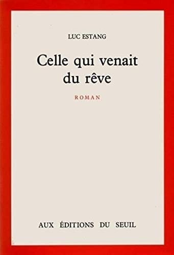 Celle qui venait du rêve