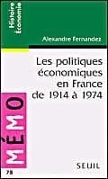 Les politiques économiques en France de 1914 à 1974