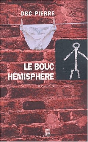 Le bouc hémisphère une farce macabre du 21e siècle : roman