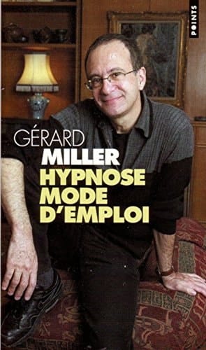 Hypnose mode d'emploi