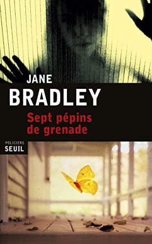 Sept pépins de grenade : roman