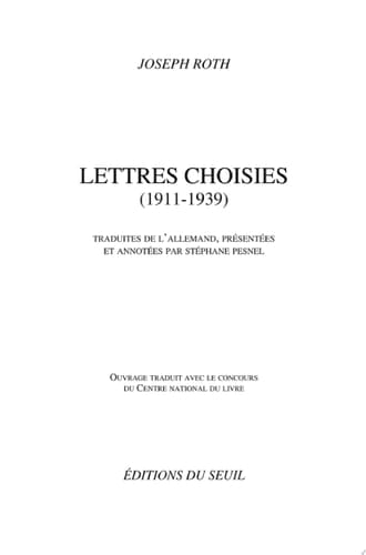 Lettres choisies. (1911 - 1939) (1911 - 1939)