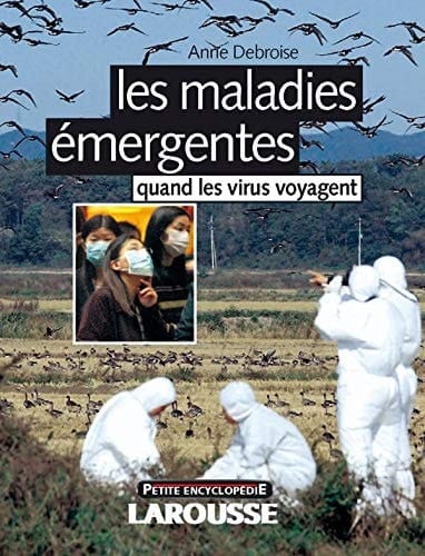 Les maladies émergentes quand les virus voyagent