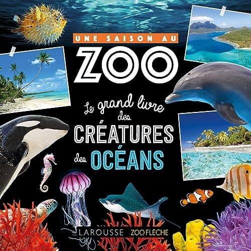Le grand livre des créatures des océans