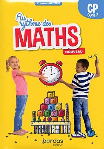 Mathématiques CP Cycle 2 Au rythme des maths