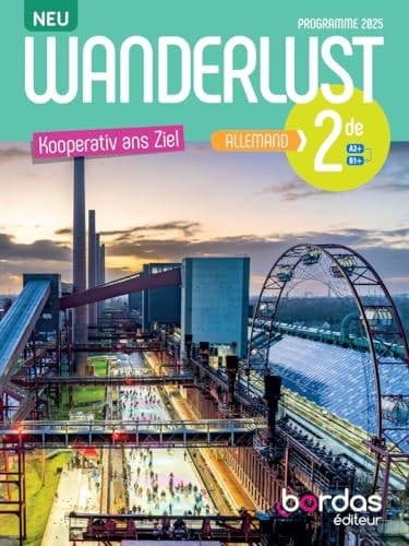 Allemand 2de Wanderlust Neu Manuel élève
