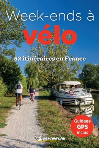Week-ends à vélo 52 itinéraires en France