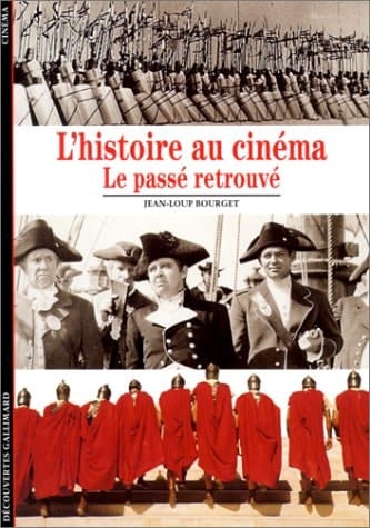 L'histoire au cinéma le passé retrouvé